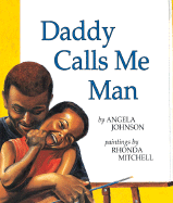 Daddy Calls Me Man (Richard Jackson Books (Orchard))