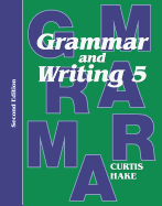 Grammar & Writing: Student Textbook Grade 5 2nd Edition 2014