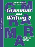 Grammar & Writing: Teacher Edition Grade 5 2nd Edition 2014