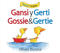 Gansi Y Gerti/gossie And Gertie Bilingual Board B