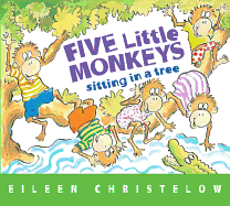 Five Little Monkeys Sitting in a Tree (A Five Lit