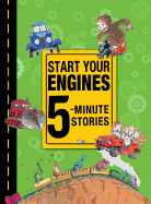 Start Your Engines 5-Minute Stories