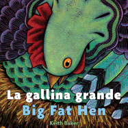 La gallina grande/Big Fat Hen bilingual board book (Spanish and English Edition)