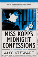 Miss Kopp's Midnight Confessions (Kopp Sisters #3)
