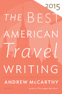 The Best American Travel Writing 2015 (The Best American Series ├é┬«)