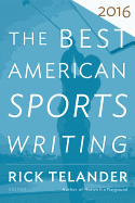 The Best American Sports Writing 2016 (The Best American Series ├é┬«)