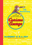 The Complete Adventures of Curious George: 75th