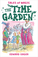 The Time Garden (4) (Tales of Magic)