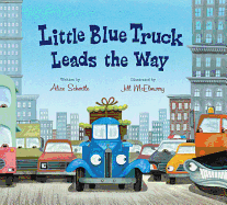 Little Blue Truck Leads the Way (lap board book)