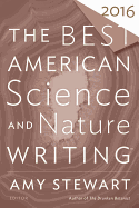 Best American Science and Nature Writing 2016 (The Best American Series ├é┬«)