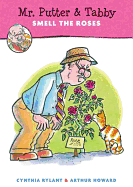 Mr. Putter & Tabby Smell the Roses