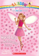 Sienna the Saturday Fairy (Rainbow Magic, The Fun Day Fairies, No. 6)