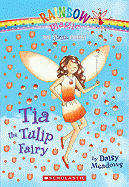 Tia the Tulip Fairy (Petal Fairies)