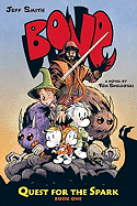BONE: Quest for the Spark #1