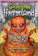Weirdo Halloween (Goosebumps HorrorLand #16): Special Edition (16)