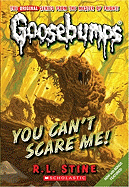 You Can't Scare Me! (Classic Goosebumps #17) (17)