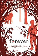 Forever (Wolves of Mercy Falls #3)