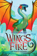 The Hidden Kingdom (Wings of Fire, Book 3)