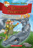 The Dragon Prophecy (Kingdom of Fantasy #4)