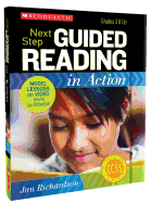 'Next Step Guided Reading in Action, Grades 3 & Up: Model Lessons on Video [With CDROM and DVD]'