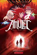 Amulet # 7: Firelight