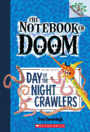 Day of the Night Crawlers: Branches Book (Notebook of Doom #2) (2) (The Notebook of Doom)