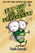 Fly Guy and the Frankenfly (Fly Guy # 13)