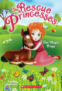 The Magic Rings (Rescue Princesses #6) (6) (The Rescue Princesses)