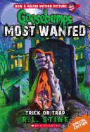 'Trick or Trap (Goosebumps Most Wanted Special Edition #3), Volume 3'