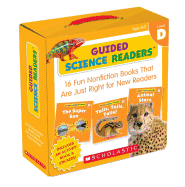 Guided Science Readers: Level D: 16 Fun Nonfiction Books That Are Just Right for New Readers
