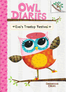 Eva's Treetop Festival: Branches Book (Owl Diaries #1) (Library Edition) (1)