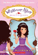 Beauty Queen (Whatever After #7) (7)