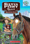 Sparkling Jewel: A Branches Book (Silver Pony Ranch #1)