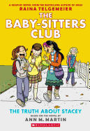 The Truth about Stacey (Baby-Sitters Club 2)