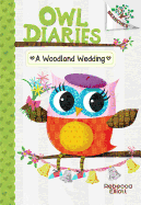 'A Woodland Wedding (Owl Diaries #3), Volume 3: A Branches Book'