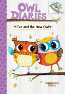 Eva and the New Owl (Owl Diaries)