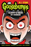 Slappy's Tales of Horror (Goosebumps Graphic Novels): Graphix Book