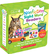 Nonfiction Sight Word Readers Parent Pack Level C: Teaches 25 key Sight Words to Help Your Child Soar as a Reader!