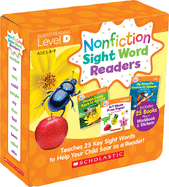 Nonfiction Sight Word Readers Parent Pack Level D: Teaches 25 key Sight Words to Help Your Child Soar as a Reader!