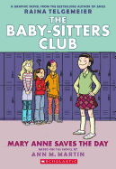 Mary Anne Saves the Day (Baby-Sitters Club 3)