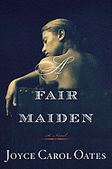 A Fair Maiden (Otto Penzler Books)
