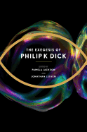 The Exegesis of Philip K. Dick (1)