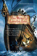 'The Wake of the Lorelei Lee, Volume 8: Being an Account of the Further Adventures of Jacky Faber, on Her Way to Botany Bay'