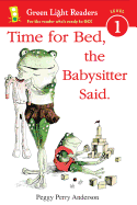 'Time for Bed, the Babysitter Said'
