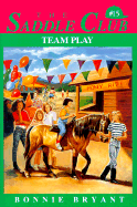 Team Play (Saddle Club(R))