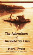 The Adventures of Huckleberry Finn (Bantam Classics)