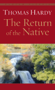 The Return of the Native (Bantam Classics)