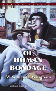 Of Human Bondage (Bantam Classics)