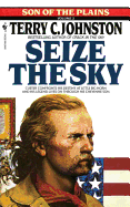 Seize the Sky (Son of the Plains)