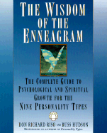 The Wisdom of the Enneagram: The Complete Guide to